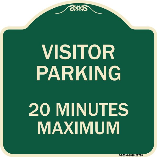 Visitor Parking Visitor Parking 20 Minutes Maximum Heavy-Gauge Alum Sign, 18" L, 18" H, G-1818-22728